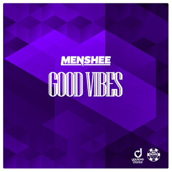 Menshee - Good Vibes