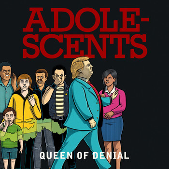 Adolescents - Queen of Denial