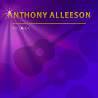 Anthony Alleeson - Anthony Alleeson, Vol. 6
