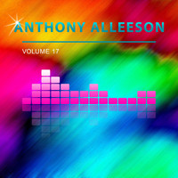 Anthony Alleeson - Anthony Alleeson, Vol. 17