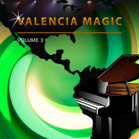Valencia Magic - Valencia Magic, Vol. 3