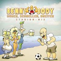 Benny Body - Höher, schneller, breiter (Stadion Mix)