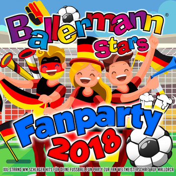 Various Artists - Ballermann Stars - Fanparty 2018 (XXL Strand WM Schlager Hits für deine Fussball Fun Party zur Fan Weltmeisterschaft auf Mallorca)