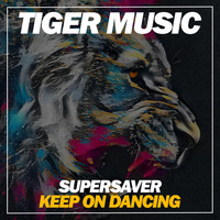 Supersaver - Keep on Dancing