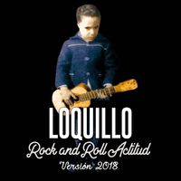Loquillo - Rock and Roll Actitud (Versión 2018)