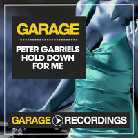 Peter Gabriels - Hold Down for Me