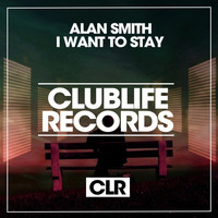 Alan Smith - I Want to Stay