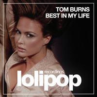 Tom Burns - Best in My Life