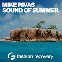 Mike Rivas - Sound of Summer