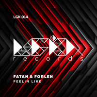 Fatan & Forlen - Feelin Like