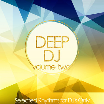Various Artists - Deep DJ, Vol. 2 (Selected Rhythms for DJ's Only)