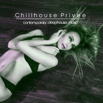 Various Artists - Chillhouse Privee (Contemporary Deephouse Music)
