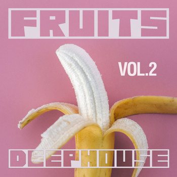 Various Artists - Fruits Deep House, Vol. 2
