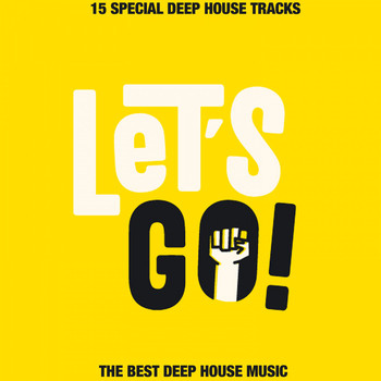 Various Artists - Let's Go (The Best Deep House Music)