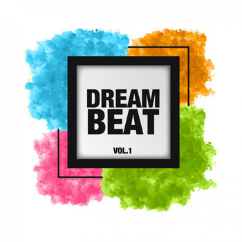 Various Artists - Dream Beat, Vol. 1
