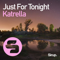 Katrella - Just for Tonight