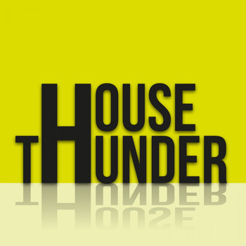 Various Artists - House Thunder
