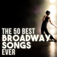 Various Artists - The 50 Best Broadway Songs Ever