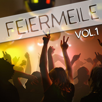 Various Artists - Feiermeile, Vol. 1