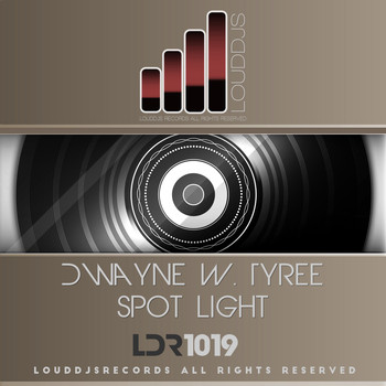 Dwayne W. Tyree - Spot Light