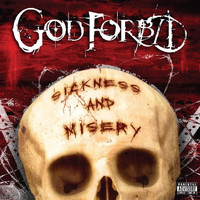God Forbid - Sickness And Misery (Explicit)