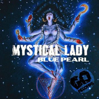Blue Pearl - Mystical Lady