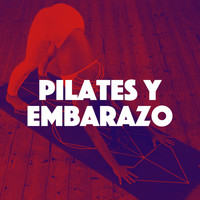 Pilates in Mind - Pilates y Embarazo - Cd de Música Lounge 2018 para Entrenamiento y Relajamiento de las Mujeres Embarazadas