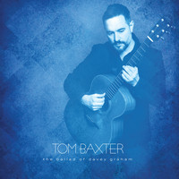 Tom Baxter - The Ballad of Davey Graham