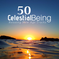 China Zen Tao - 50 Celestial Being: the Best Collection of Relaxing New Age Tracks with the Sounds of Nature, Peaceful Relaxation, Spiritual Healing