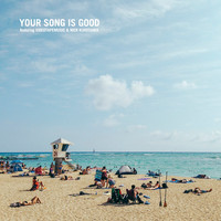 Your Song Is Good - Coast to Coast