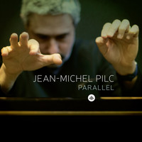 Jean-Michel Pilc - Parallel