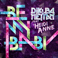 DJ Kuba & Ne!tan - Be My Baby