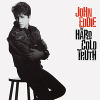 John Eddie - The Hard Cold Truth
