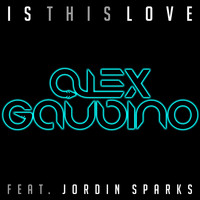 Alex Gaudino - Is This Love