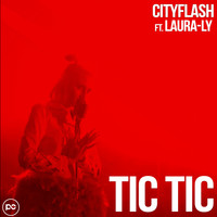 Cityflash - Tic Tic