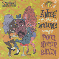 Andre Williams - Poor Mr. Santa