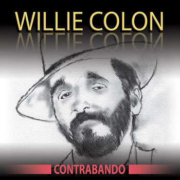 Willie Colon - Contrabando