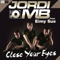 Jordi MB - Close Your Eyes