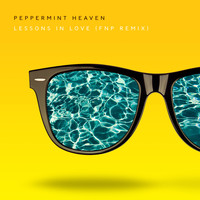 Peppermint Heaven - Lessons in Love (FNP Remix)