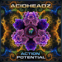 Acidheadz - Action Potential (Explicit)