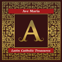 William Ferris Chorale - Ave Maria: Latin Catholic Treasures