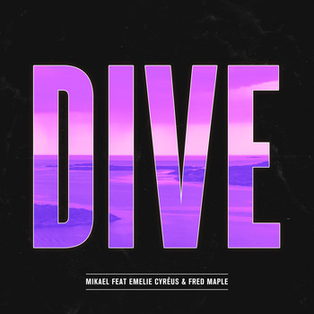 MIKAEL - Dive
