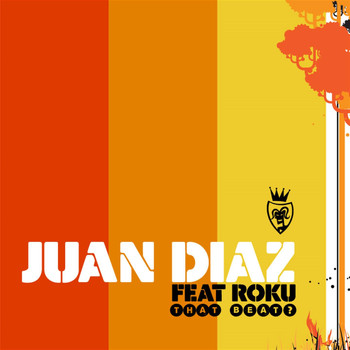 Juan Diaz - That Beat?