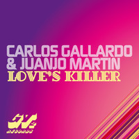 Carlos Gallardo & Juanjo Martin - Love's Killer
