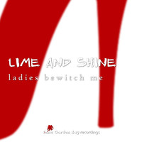 Lime and Shine - Ladies Bewitch Me
