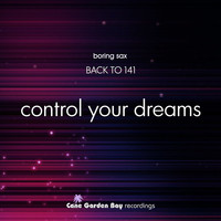 Back To 141 - Control Your Dreams