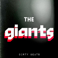 Dirty Beats - The Giants