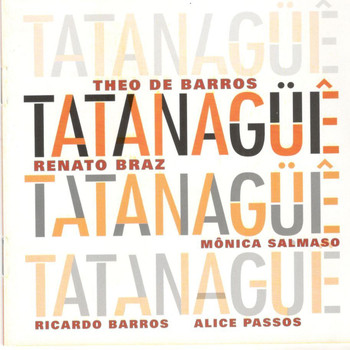 Renato Braz & Theo de Barros - Tatanagüê