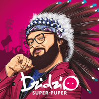 DZIDZIO - SUPER-PUPER