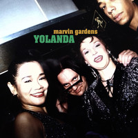 MARVIN GARDENS - Yolanda